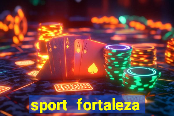 sport fortaleza onde assistir