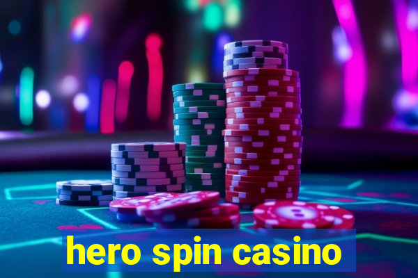 hero spin casino