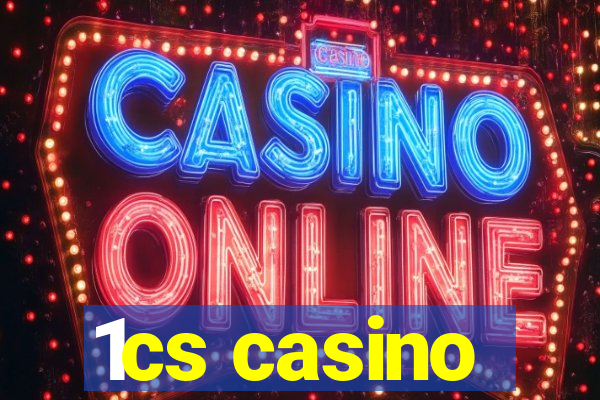 1cs casino