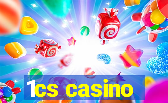 1cs casino