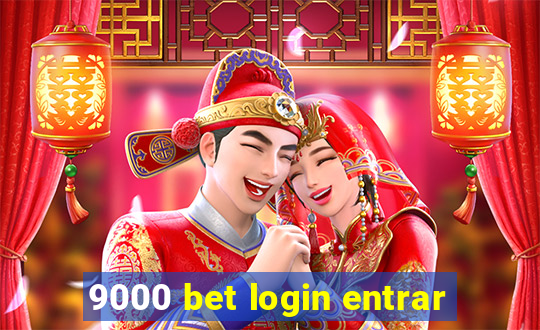 9000 bet login entrar