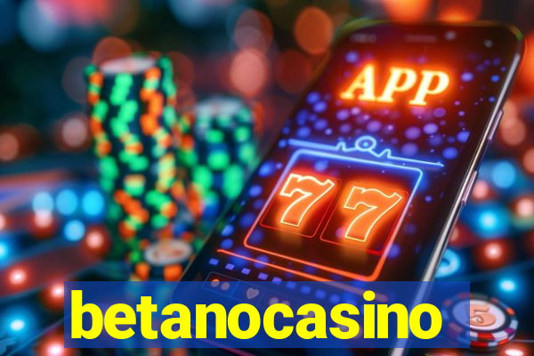 betanocasino