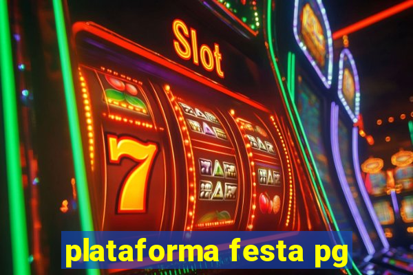 plataforma festa pg