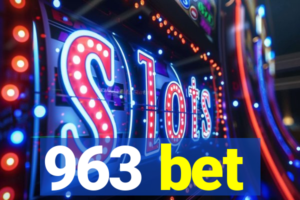 963 bet