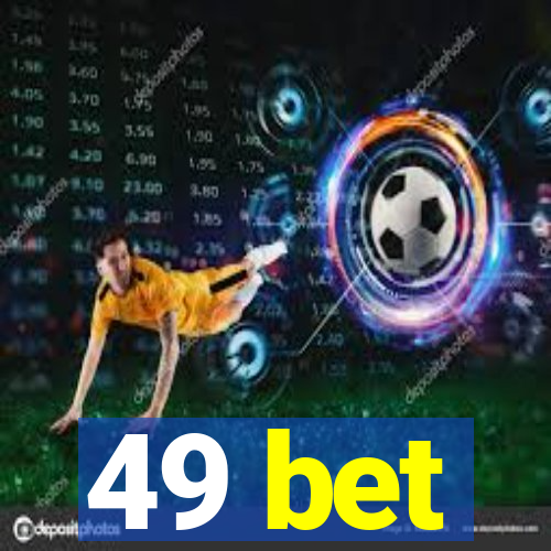 49 bet