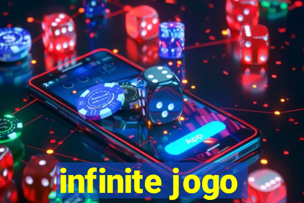 infinite jogo