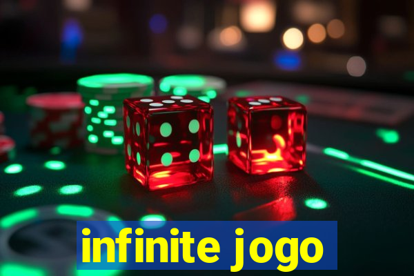 infinite jogo