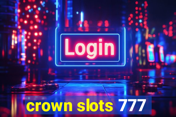 crown slots 777