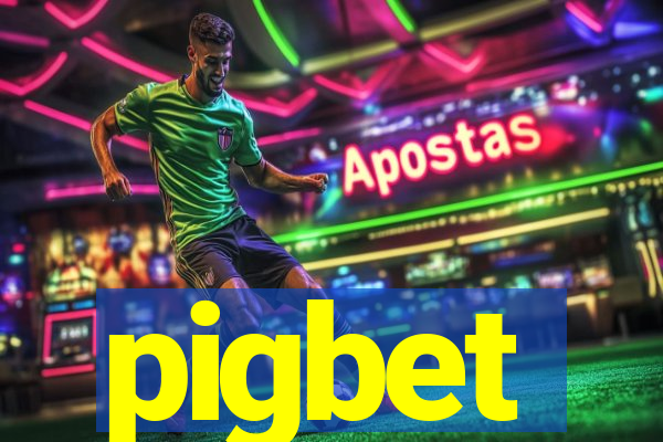 pigbet