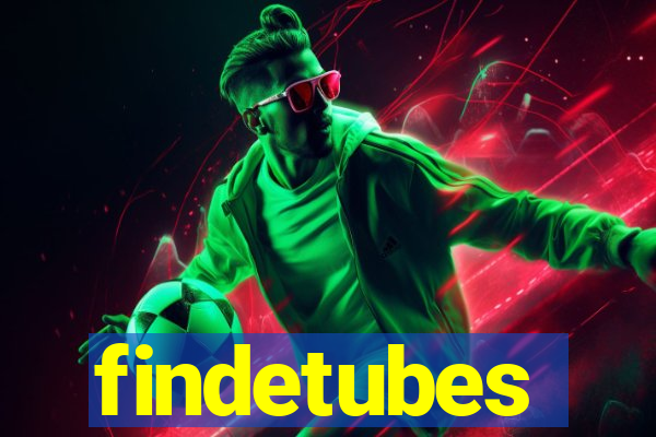 findetubes