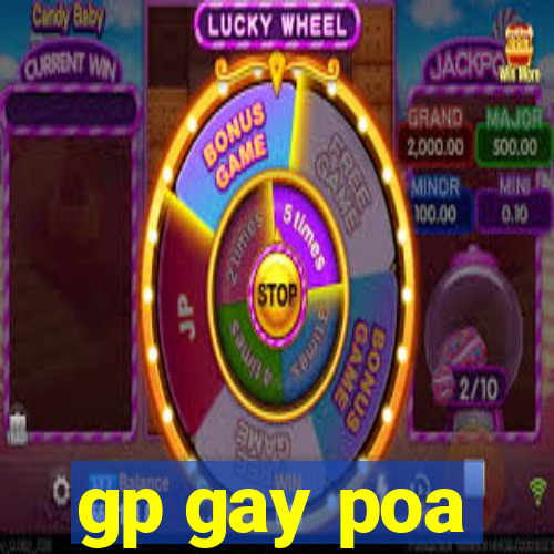 gp gay poa