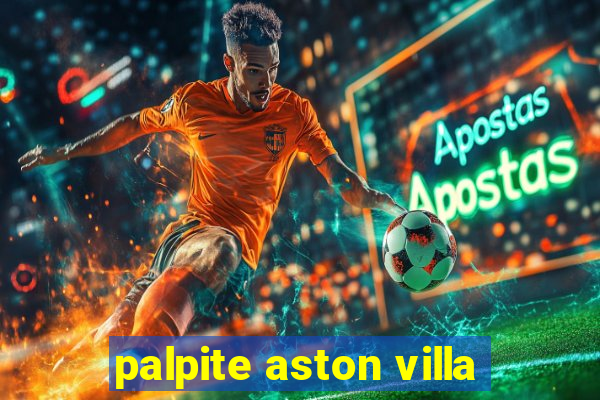 palpite aston villa