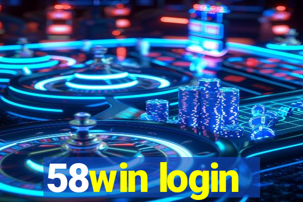 58win login