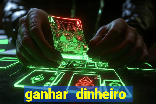 ganhar dinheiro fortune tiger