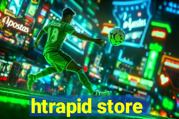 htrapid store