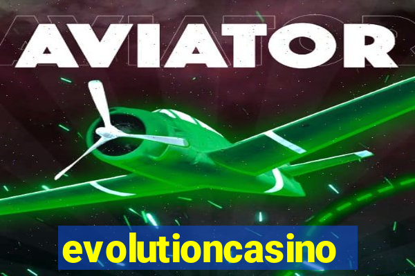 evolutioncasino