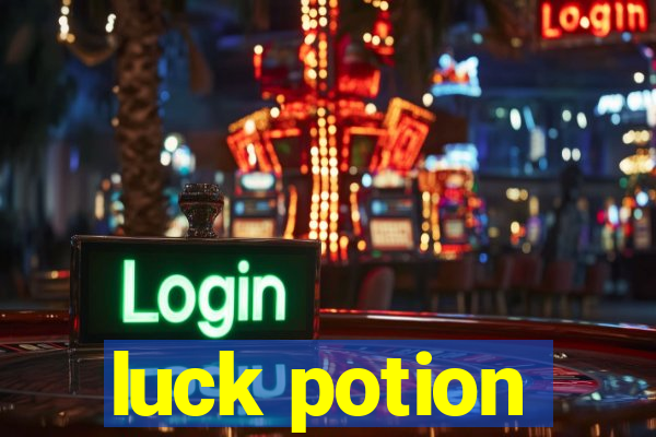 luck potion