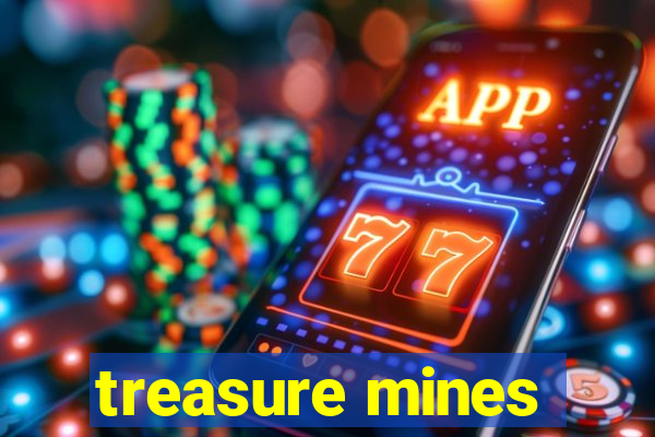 treasure mines