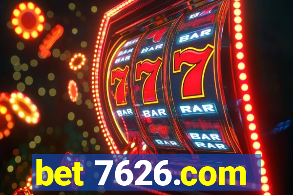 bet 7626.com