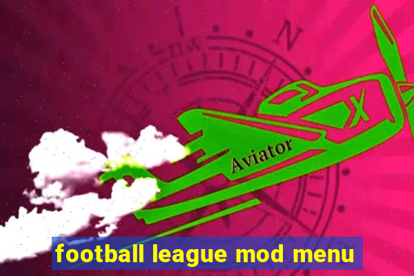 football league mod menu