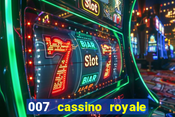 007 cassino royale torrent dublado