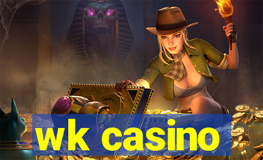 wk casino