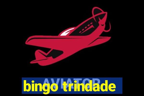 bingo trindade