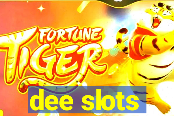 dee slots