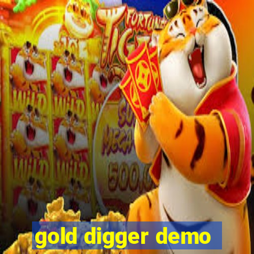 gold digger demo