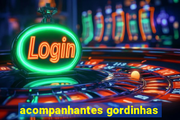 acompanhantes gordinhas