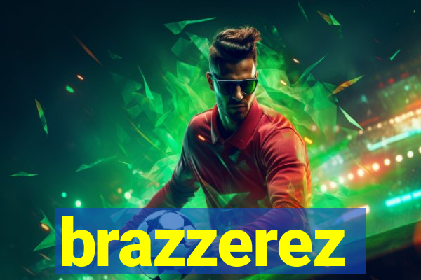 brazzerez