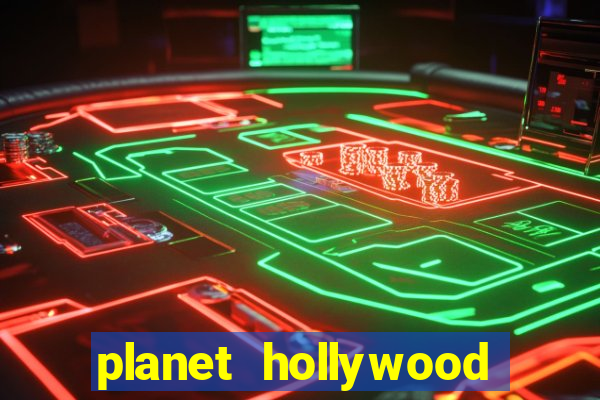 planet hollywood resort casino