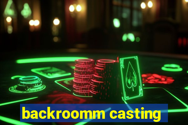 backroomm casting