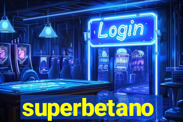 superbetano