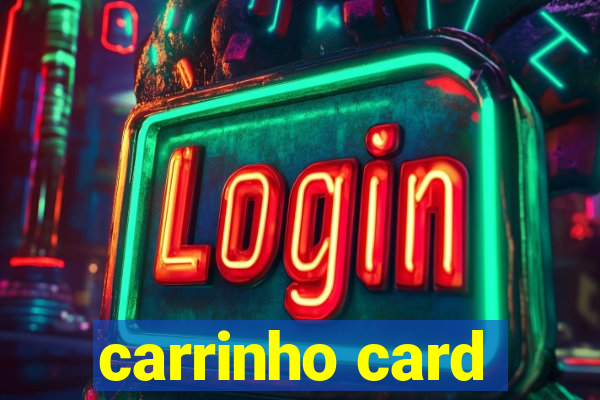 carrinho card