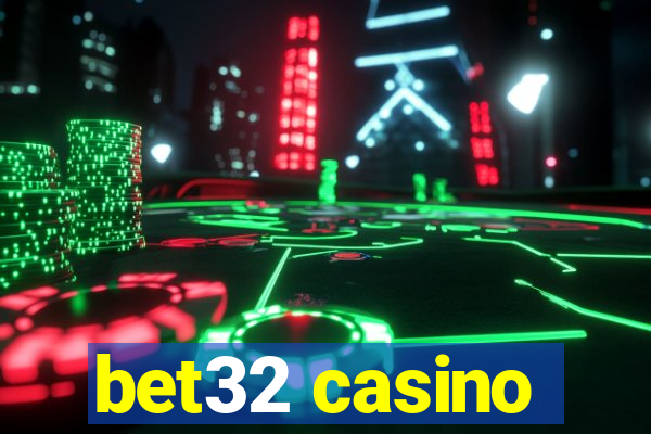 bet32 casino