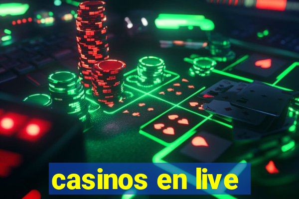 casinos en live