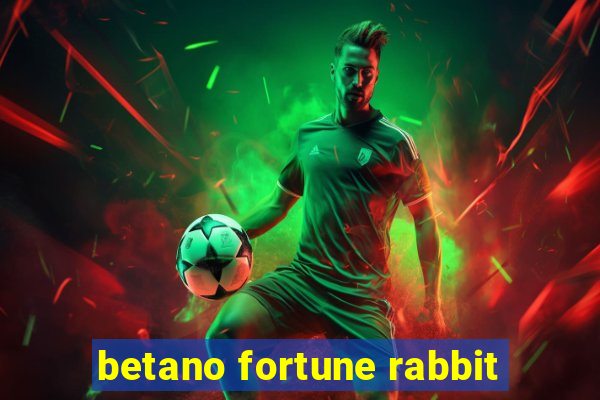 betano fortune rabbit