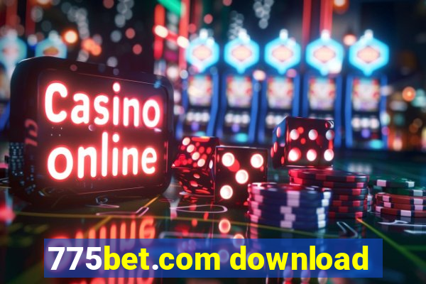 775bet.com download