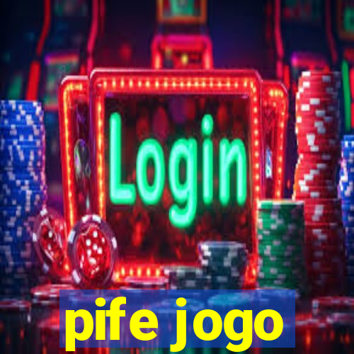 pife jogo