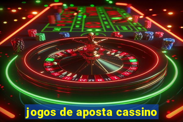 jogos de aposta cassino