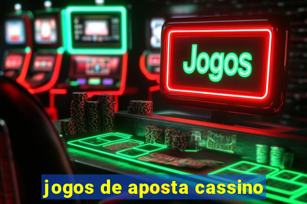 jogos de aposta cassino