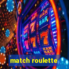 match roulette