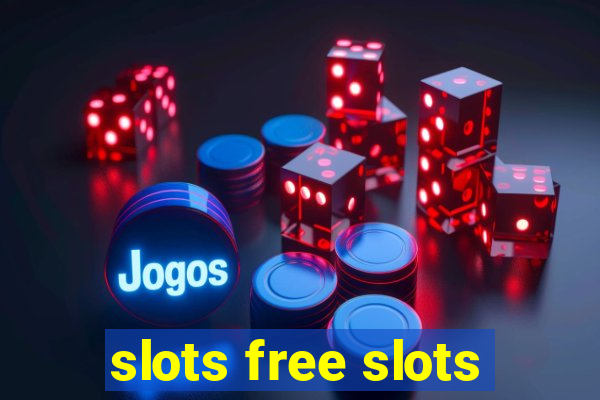 slots free slots