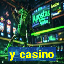 y casino