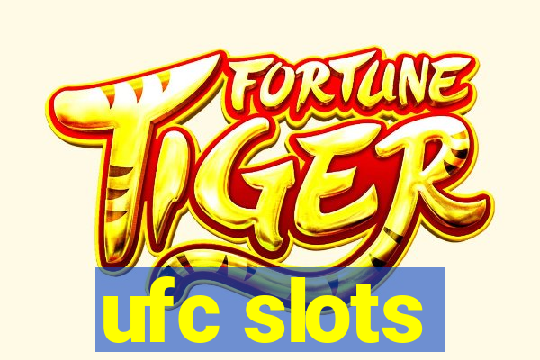 ufc slots