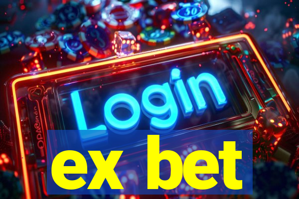 ex bet