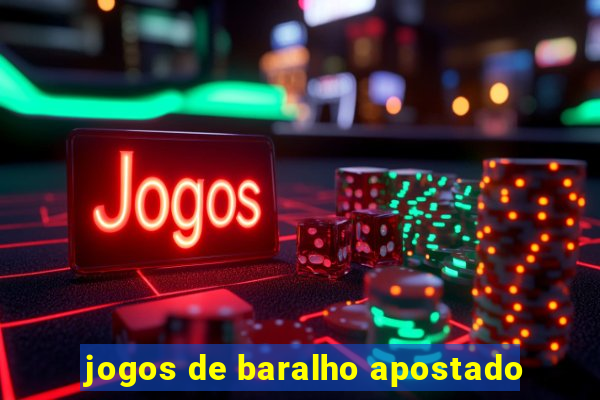 jogos de baralho apostado