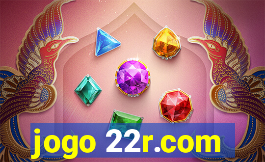 jogo 22r.com