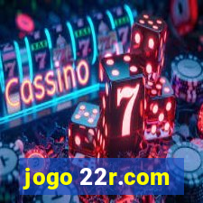 jogo 22r.com